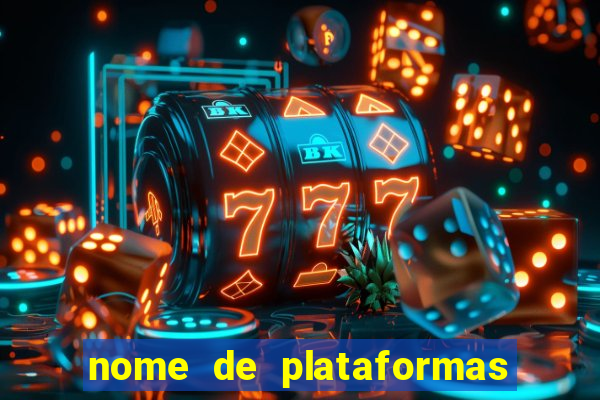 nome de plataformas de jogos