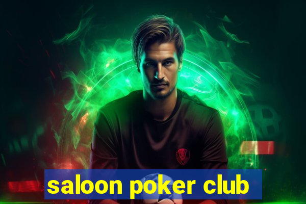 saloon poker club