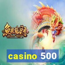 casino 500