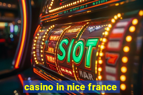 casino in nice france