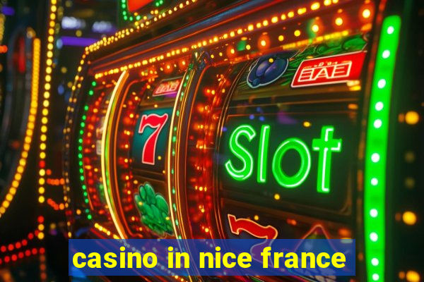 casino in nice france