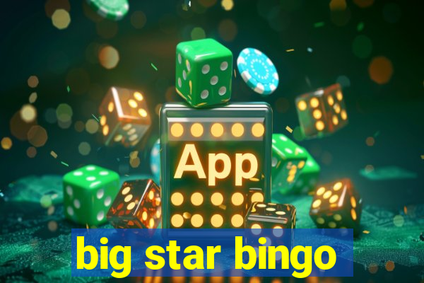 big star bingo