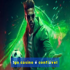 1go casino é confiável