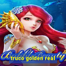 truco golden real