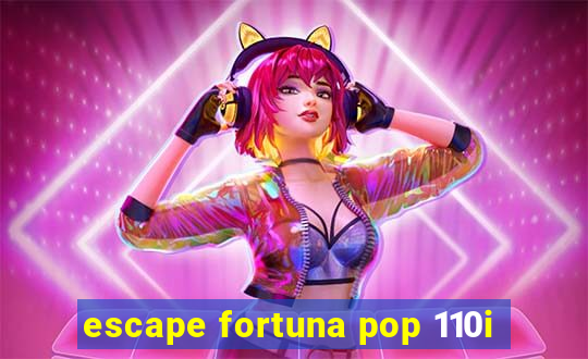 escape fortuna pop 110i