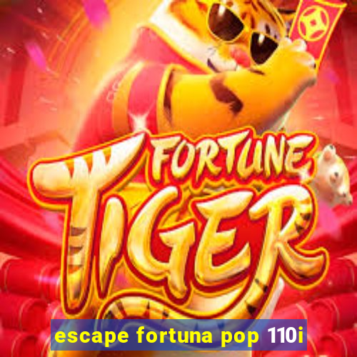 escape fortuna pop 110i