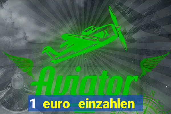 1 euro einzahlen casino 2020