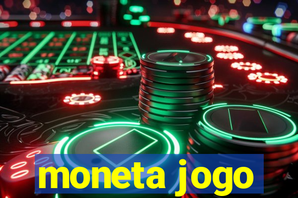 moneta jogo