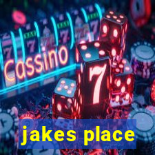 jakes place