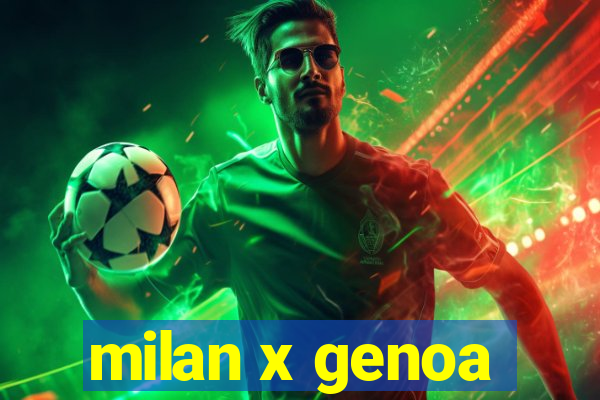 milan x genoa