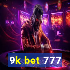 9k bet 777