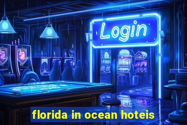 florida in ocean hoteis