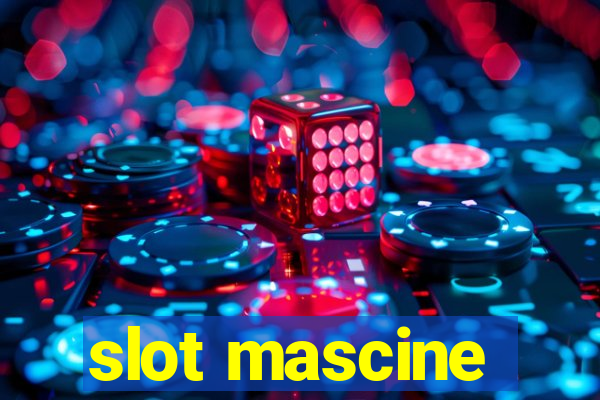 slot mascine