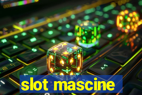 slot mascine