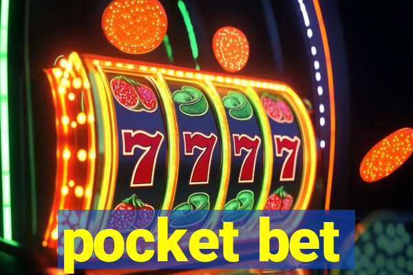 pocket bet