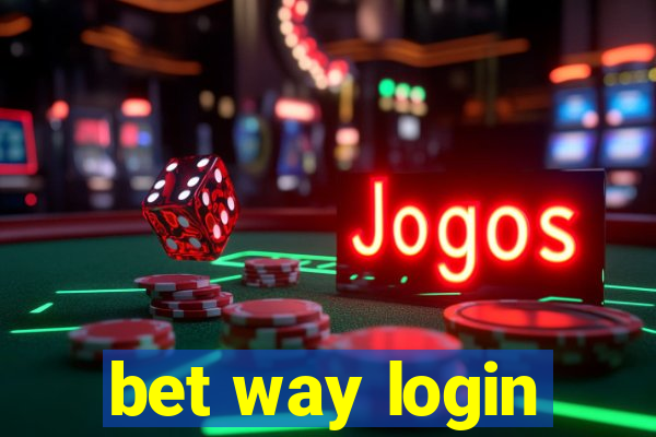 bet way login