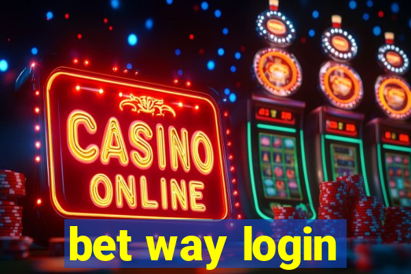 bet way login