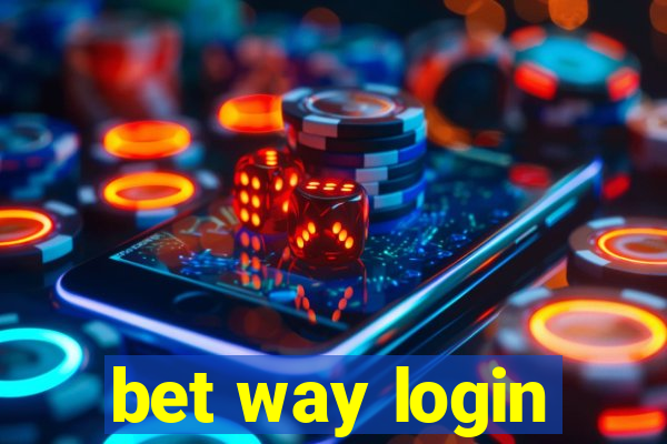 bet way login