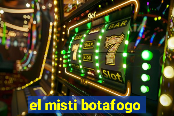 el misti botafogo