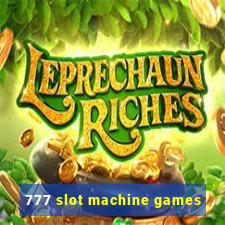 777 slot machine games