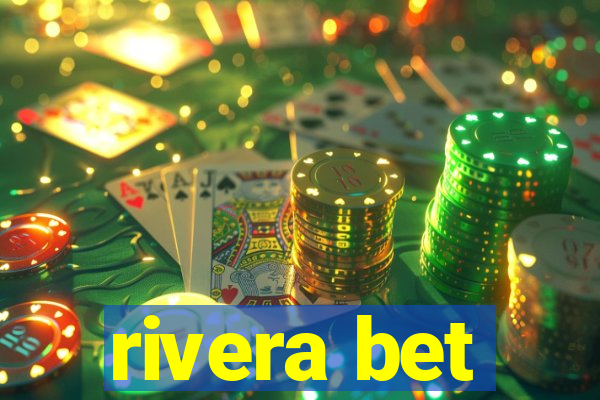 rivera bet