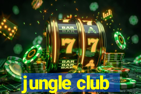 jungle club