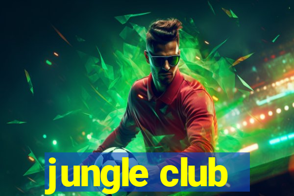 jungle club