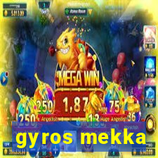 gyros mekka