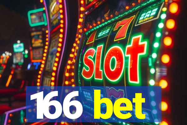 166 bet