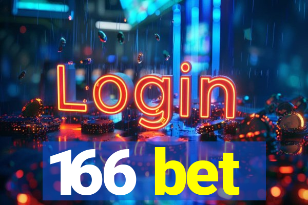 166 bet