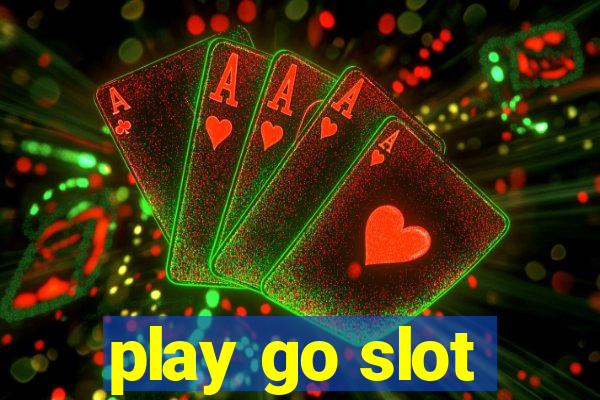 play go slot