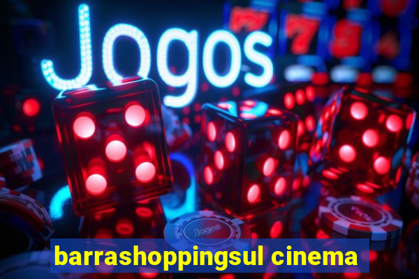 barrashoppingsul cinema