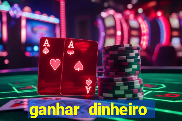 ganhar dinheiro jogando tigre