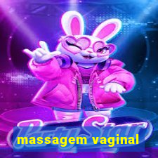 massagem vaginal