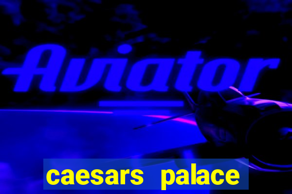 caesars palace online casino