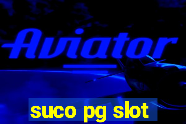 suco pg slot