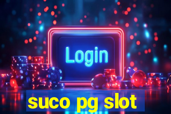 suco pg slot