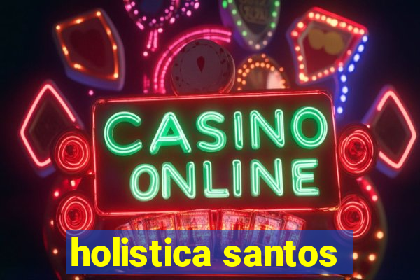 holistica santos