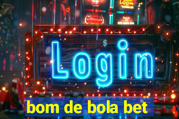 bom de bola bet