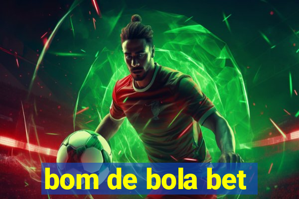 bom de bola bet