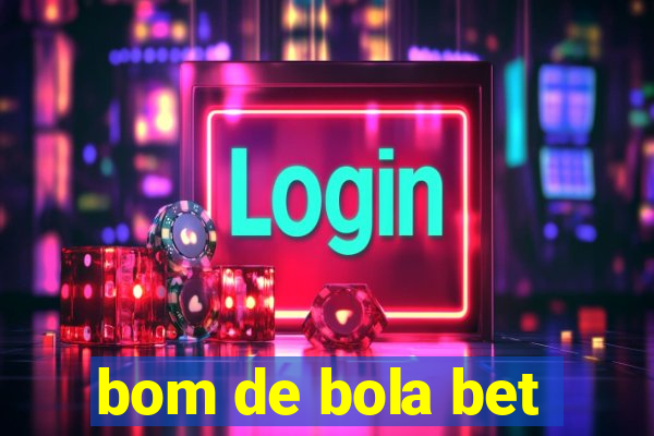 bom de bola bet