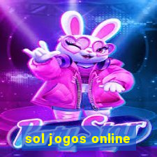 sol jogos online