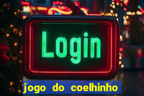 jogo do coelhinho jogo do coelhinho