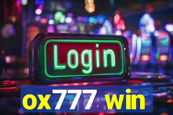 ox777 win