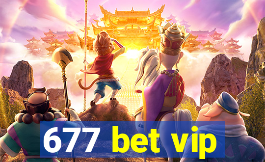 677 bet vip