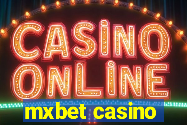 mxbet casino