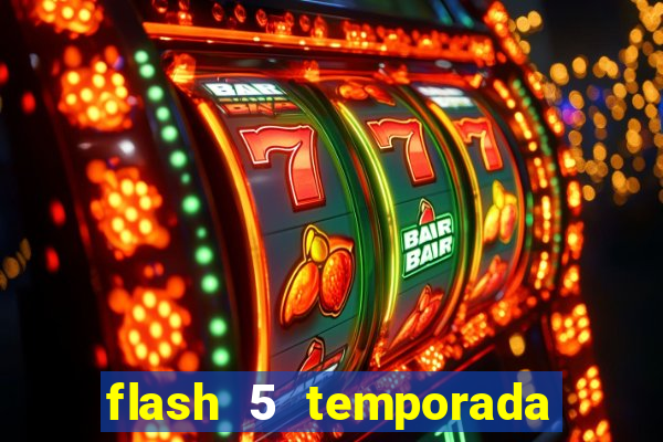 flash 5 temporada ep 9 continua em arrow