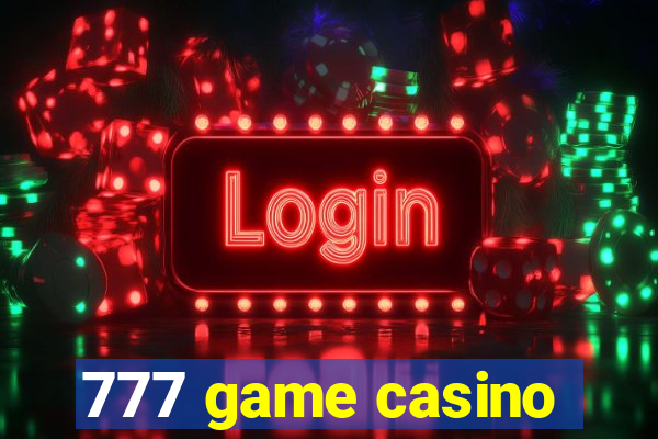 777 game casino