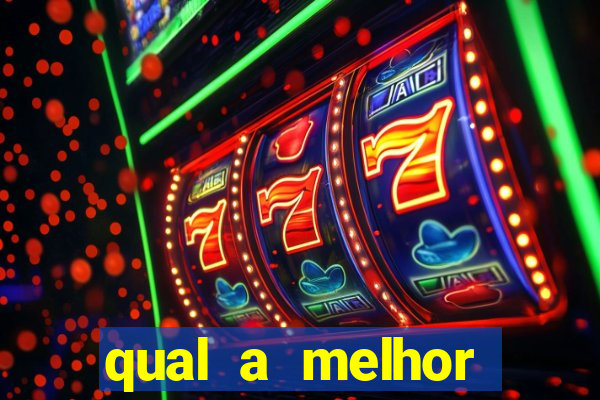 qual a melhor plataforma de jogos de aposta