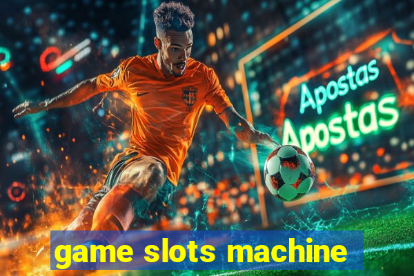 game slots machine